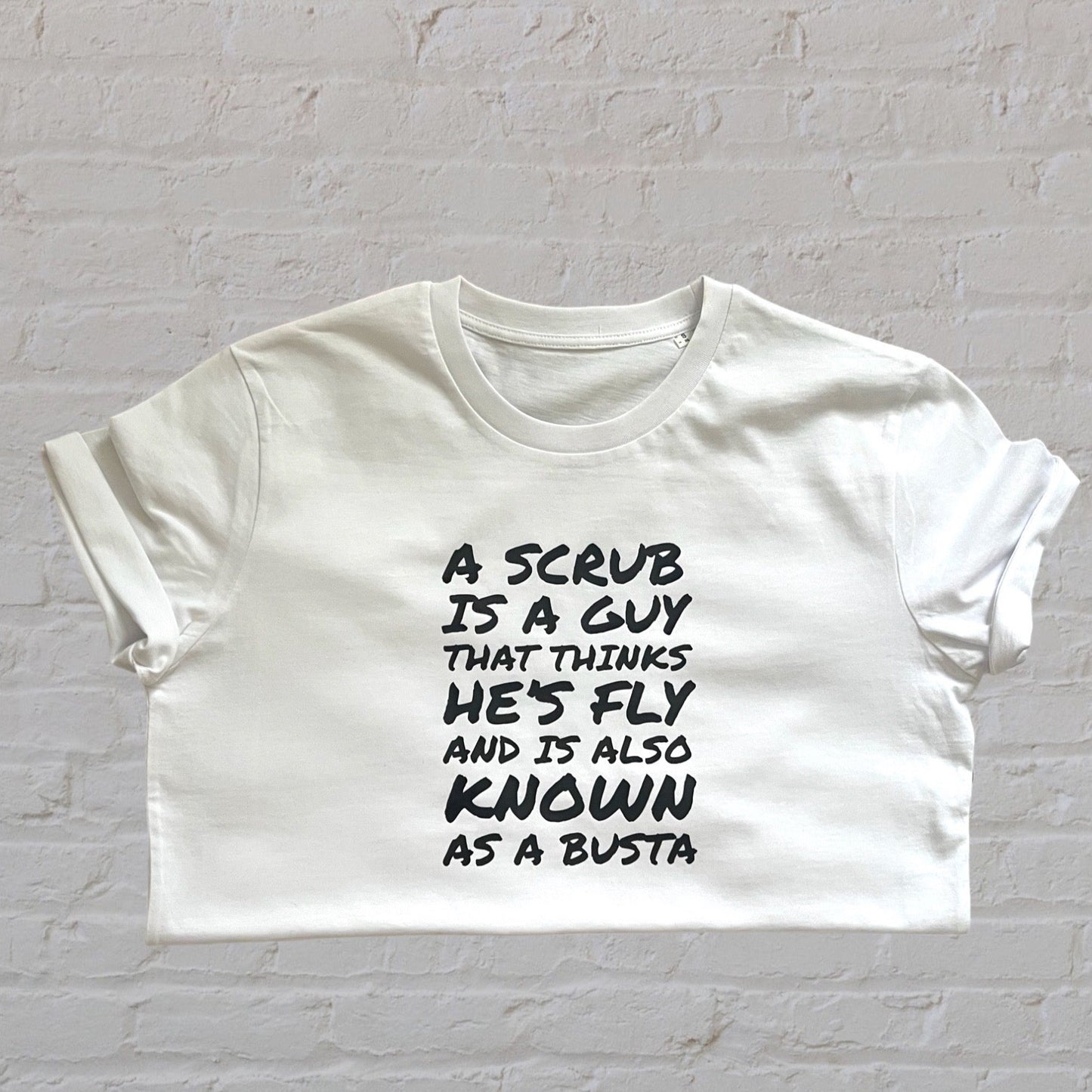No Scrubs 100% Organic Cotton Tee