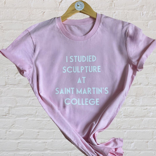 I Studied Sculpture... 100% Organic Cotton Tee