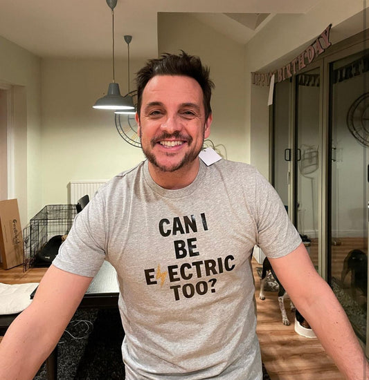 Can I Be Electric Too? 100% Organic Cotton Tee