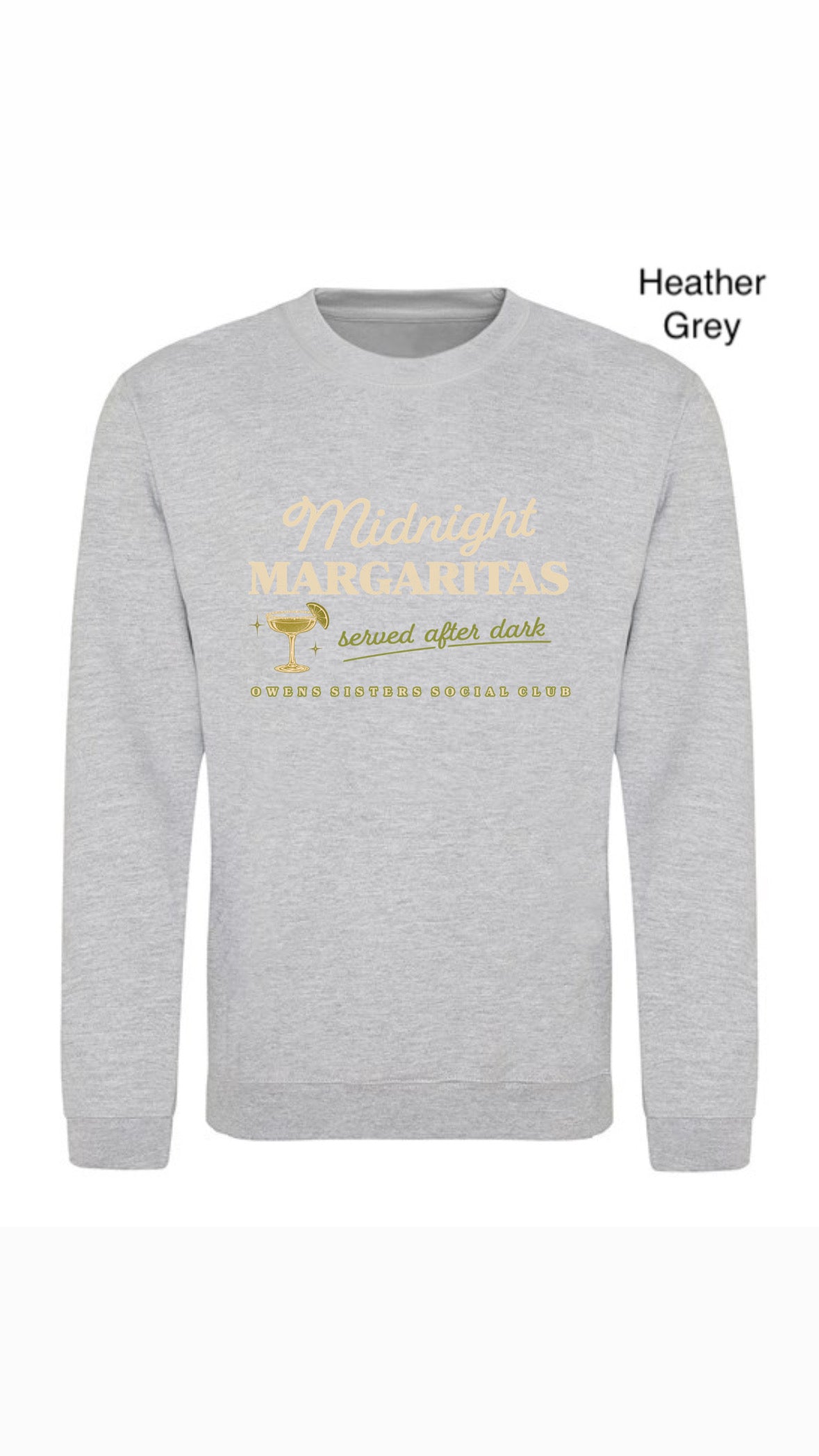Midnight Margaritas Sweatshirt