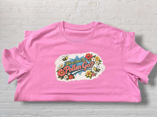 Where Does The Pollen Go Tee - Bugglegum Pink -XL
