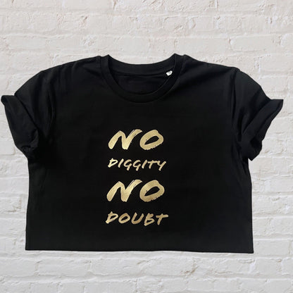 No Diggity No Doubt 100% Organic Cotton Tee