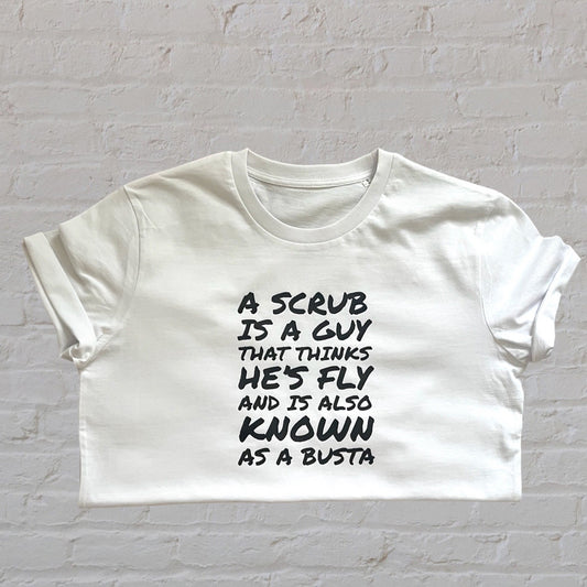 No Scrubs 100% Organic Cotton Tee