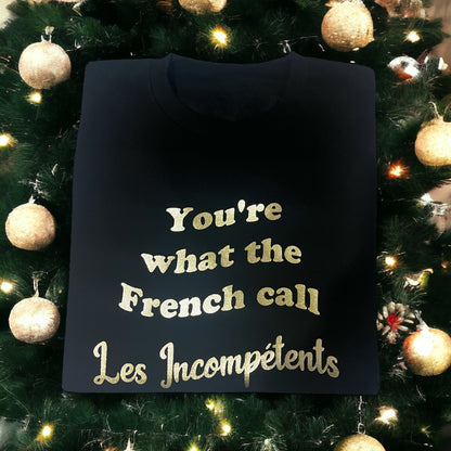 Les Incompétents Sweatshirt