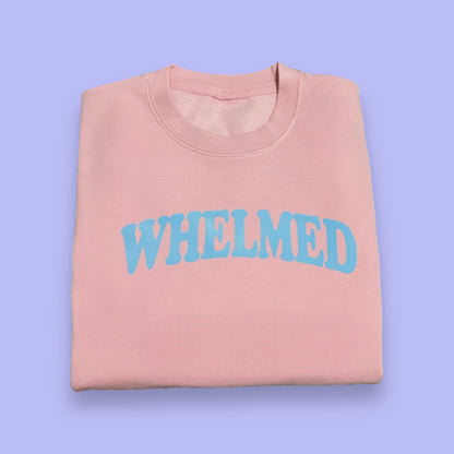 Whelmed Sweatshirt