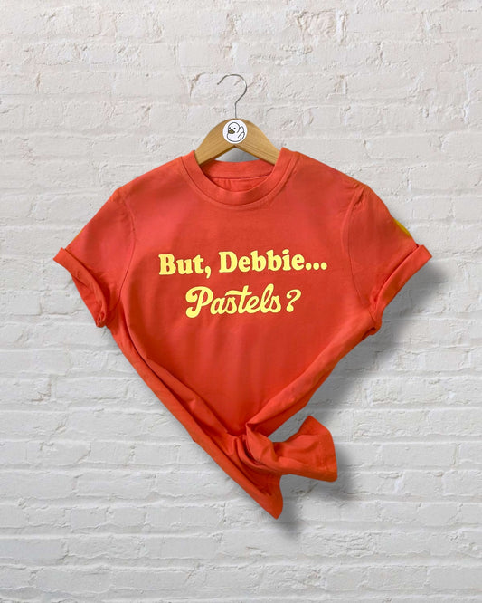But, Debbie... Pastels? 100% Organic Cotton Tee