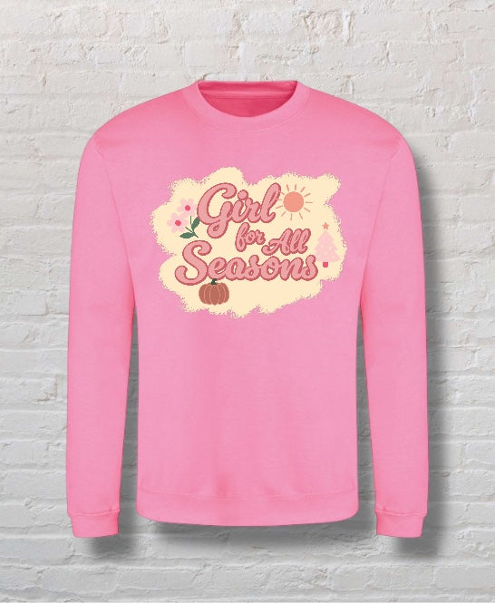 Girl For All Seasons Sweatshirt