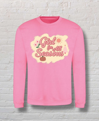 Girl For All Seasons Sweatshirt