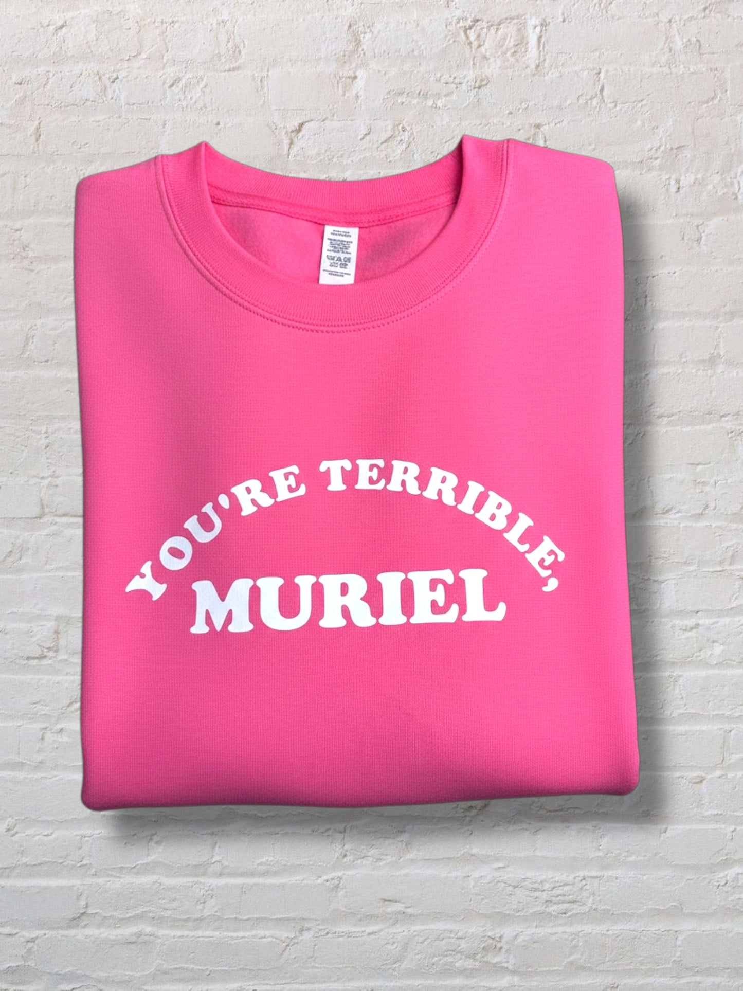 You're Terrible Muriel Sweatshirt - Candyfloss Pink - M
