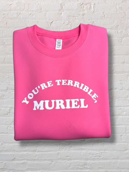 You're Terrible Muriel Sweatshirt - Candyfloss Pink - M