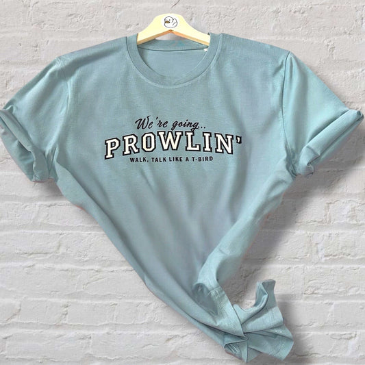 Prowlin' 100% Organic Cotton Tee