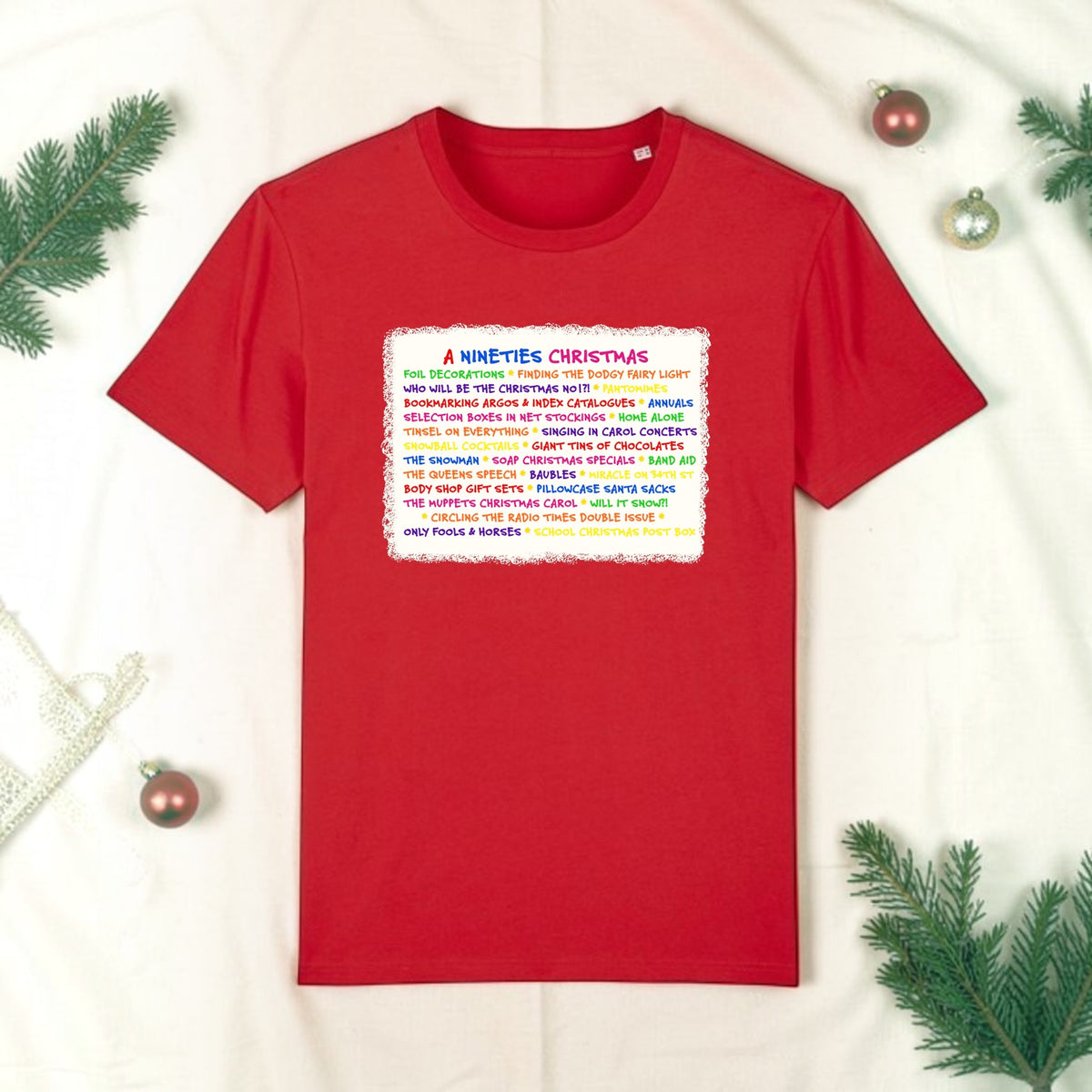 A Very Nineties Christmas 100% Organic Cotton Tee
