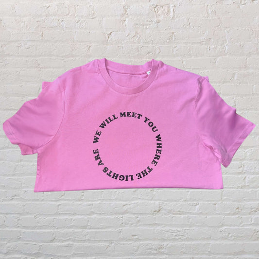 We Will Meet You... - Bubblegum Pink -M