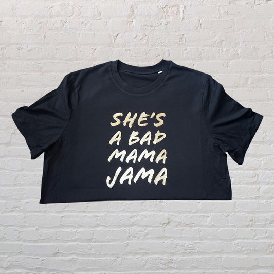 Bad Mama Jama Tee - Black - L